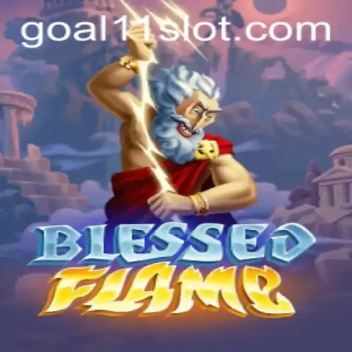Unveiling BlessedFlame: Exploring the World of Goal11